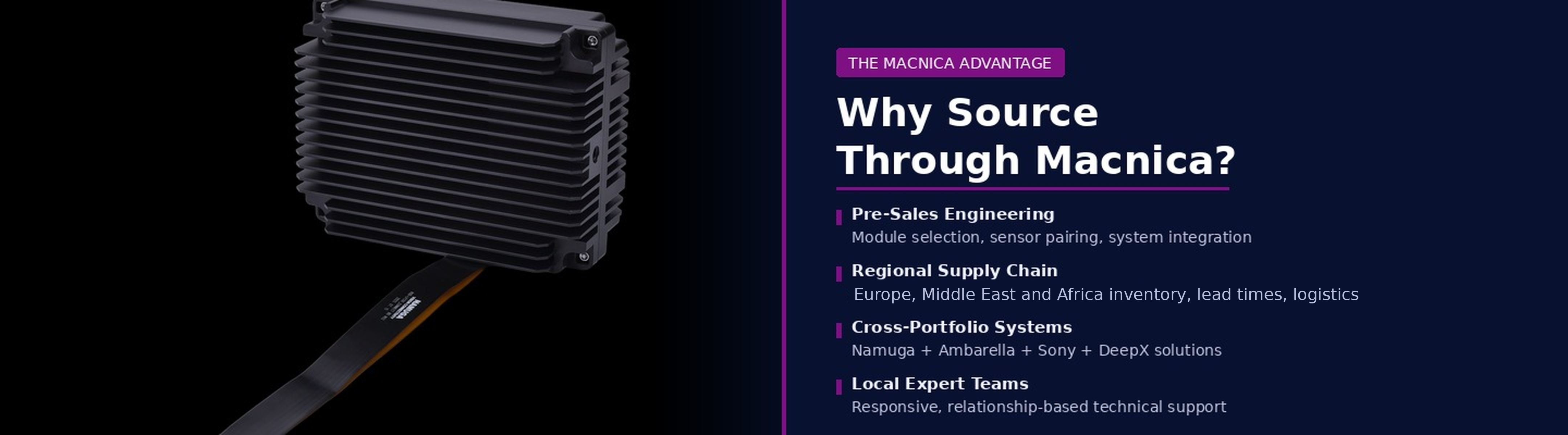 The Macnica Advantage: Pre-Sales Engineering, Regional Supply Chain, Cross-Portfolio Systems, Local Expert Teams