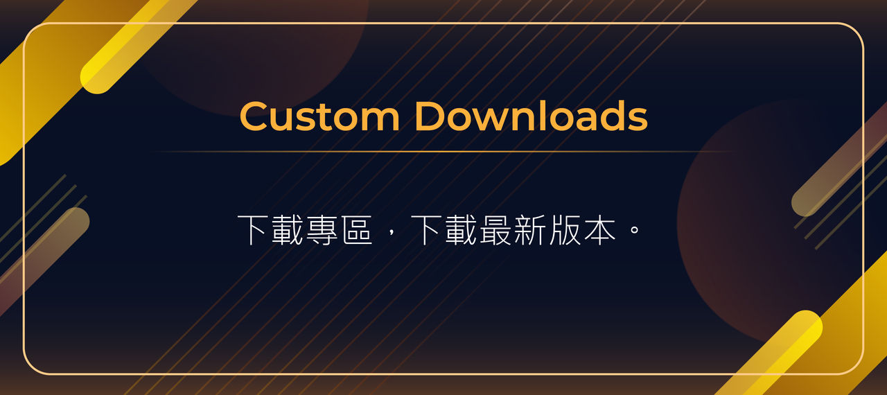 Custom Downloads