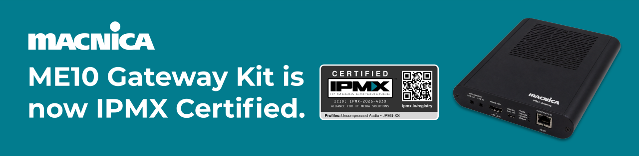 ME10 Gateway Kit is now IPMX Certified